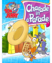 Tom & Jerry Charade in a Parade